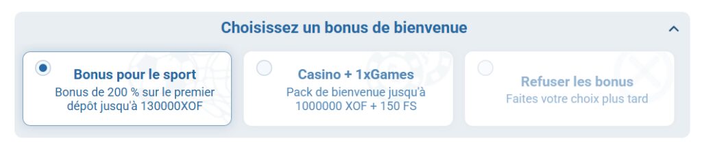 Sélection du bonus de bienvenue lors de l'inscription 1xBet